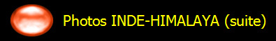 Photos INDE-HIMALAYA (suite)